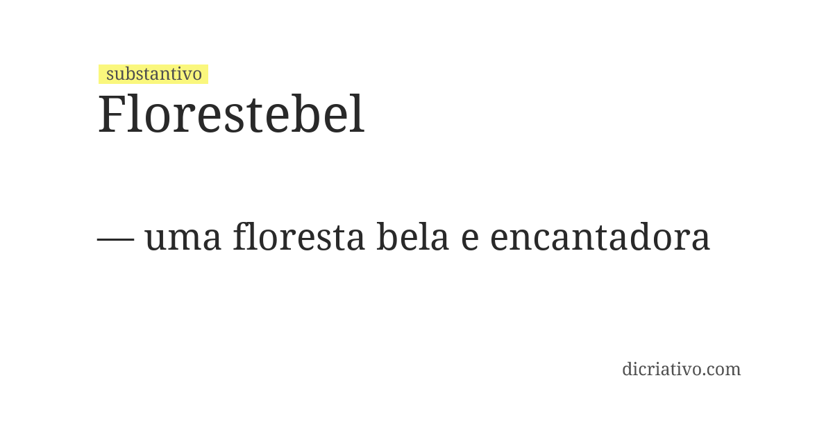 Significado de florestebel