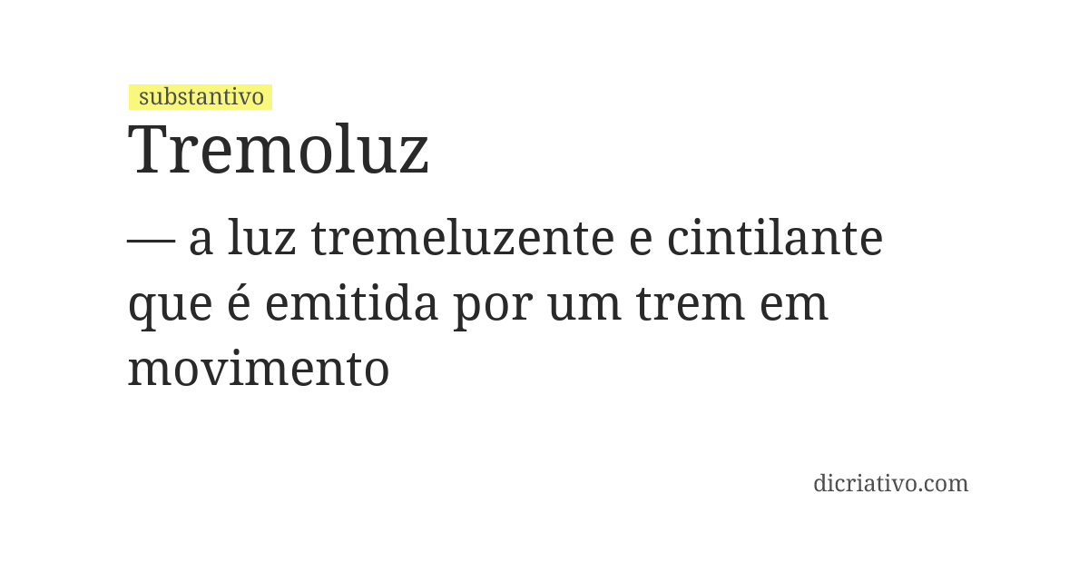 Significado de tremoluz