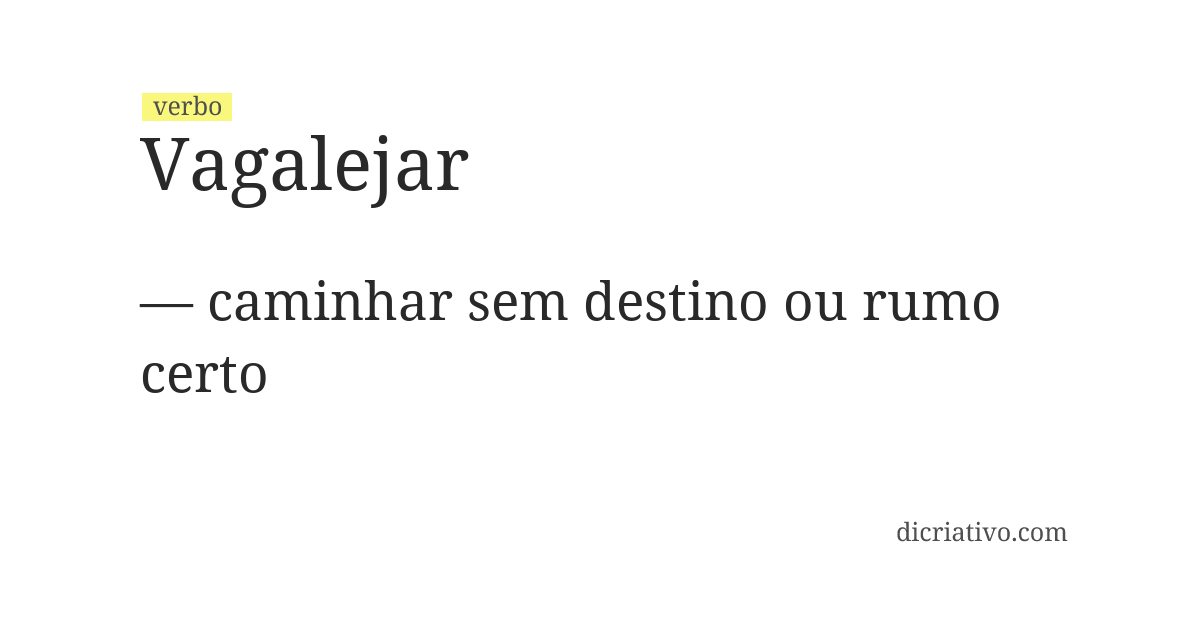 Significado de vagalejar