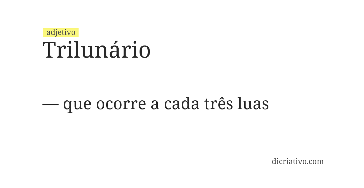 Significado de trilunário