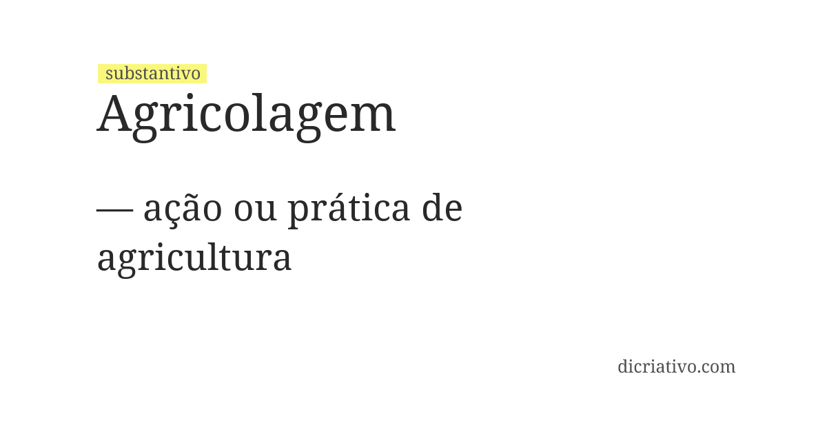 Significado de agricolagem