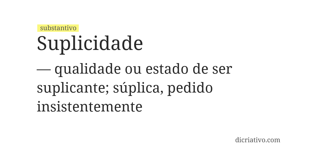 Significado de suplicidade