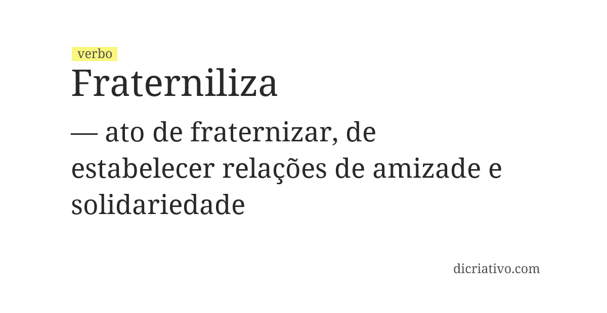 Significado de fraterniliza