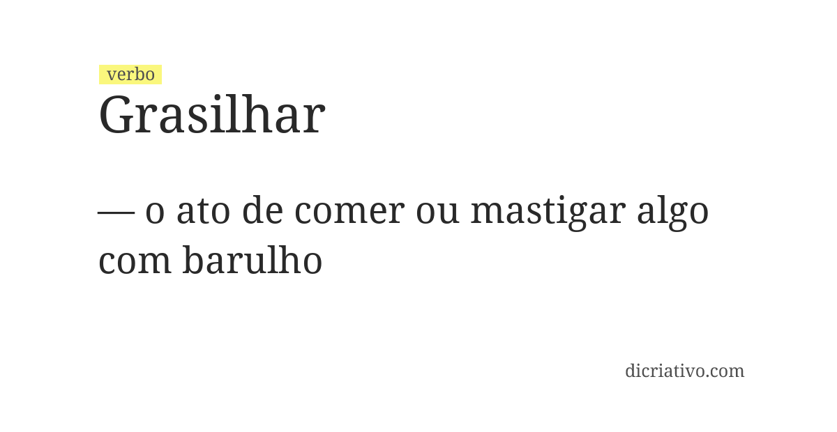 Significado de grasilhar