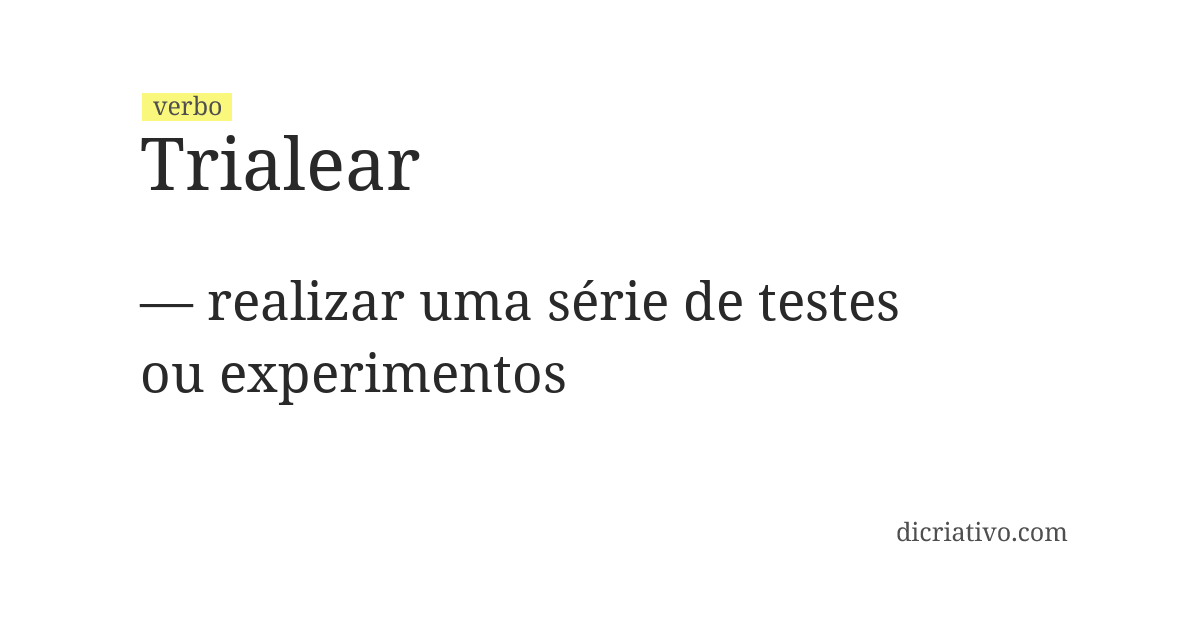 Significado de trialear