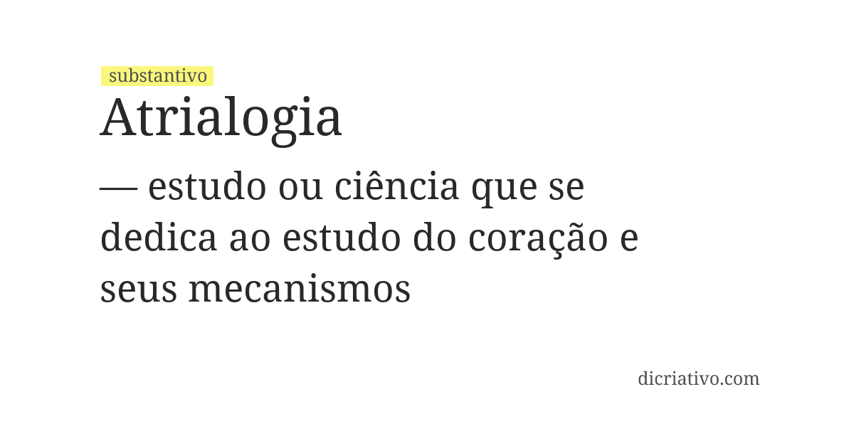 Significado de atrialogia