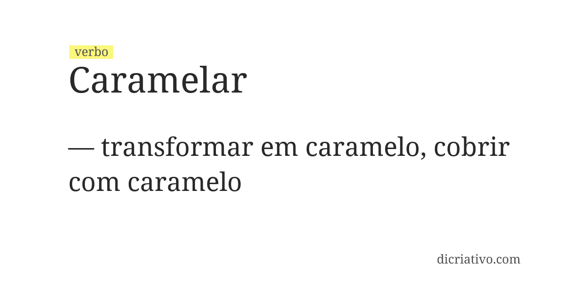 Significado de caramelar