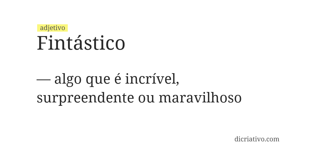 Significado de fintástico