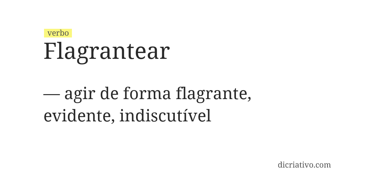 Significado de flagrantear