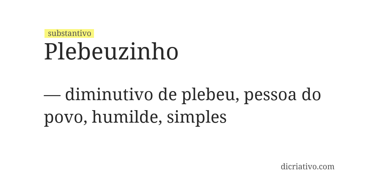 Significado de plebeuzinho