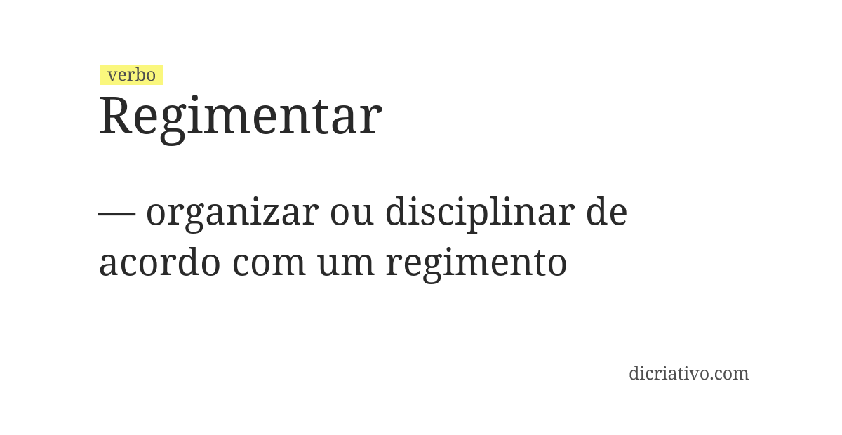 Significado de regimentar