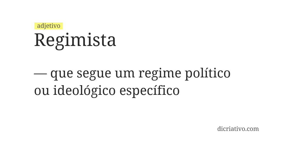 Significado de regimista