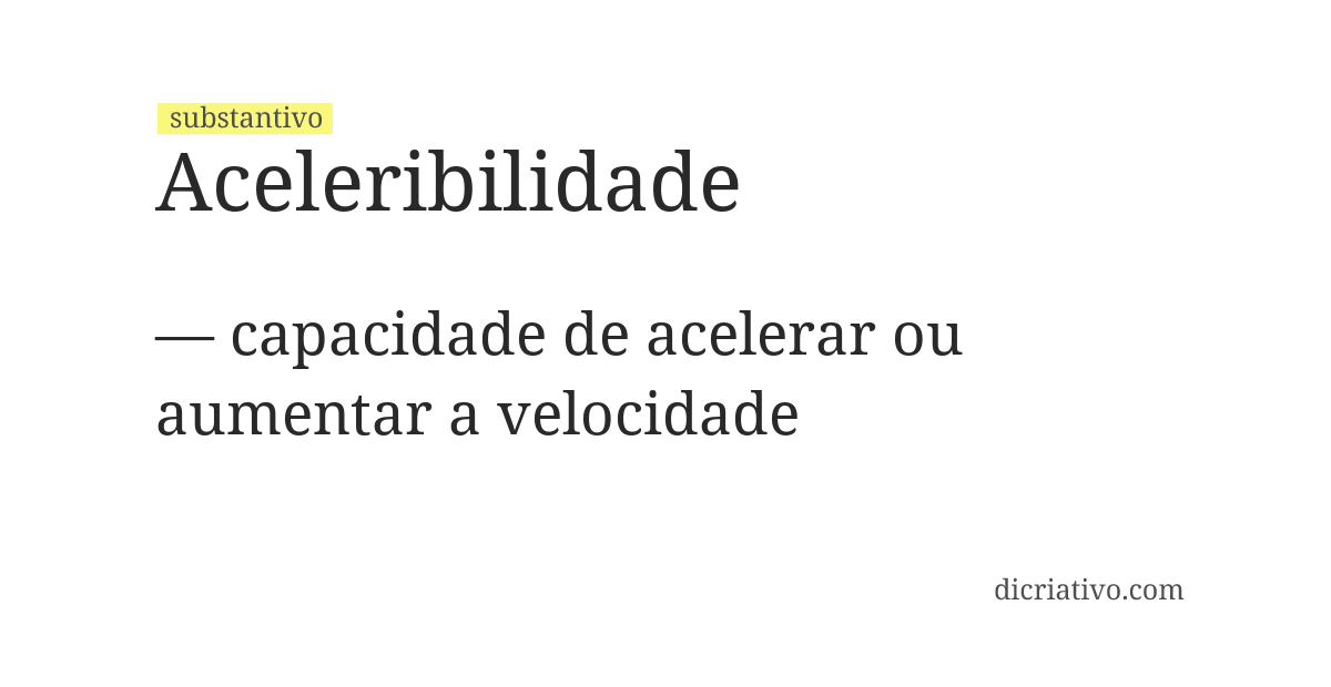 Significado de aceleribilidade