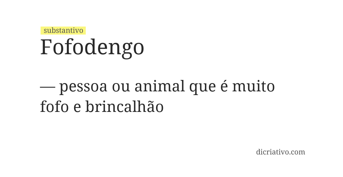 Significado de fofodengo