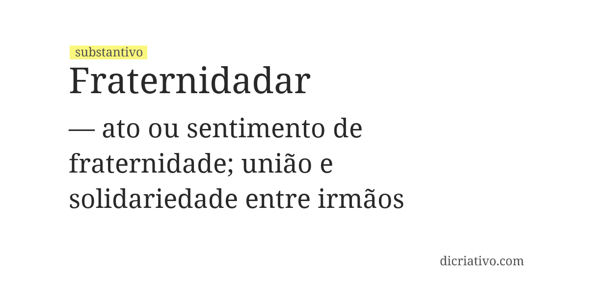 Significado de fraternidadar