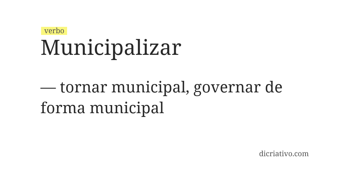 Significado de municipalizar