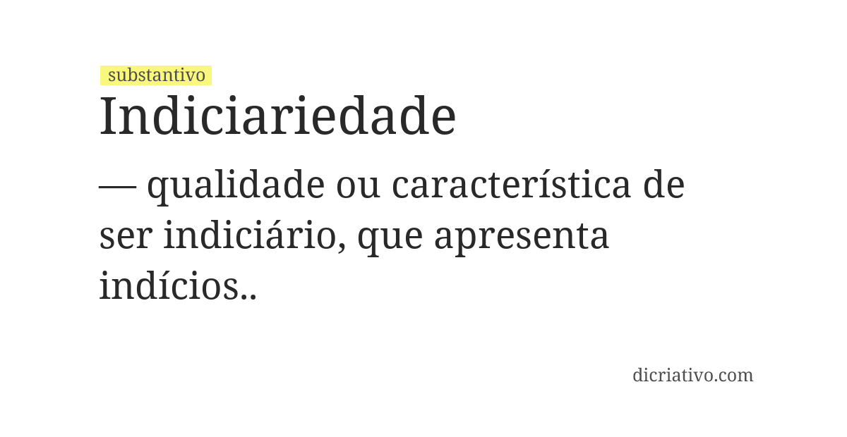 Significado de indiciariedade