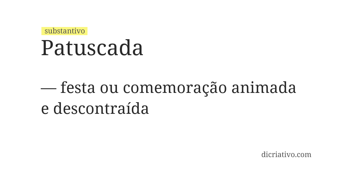 Significado de patuscada