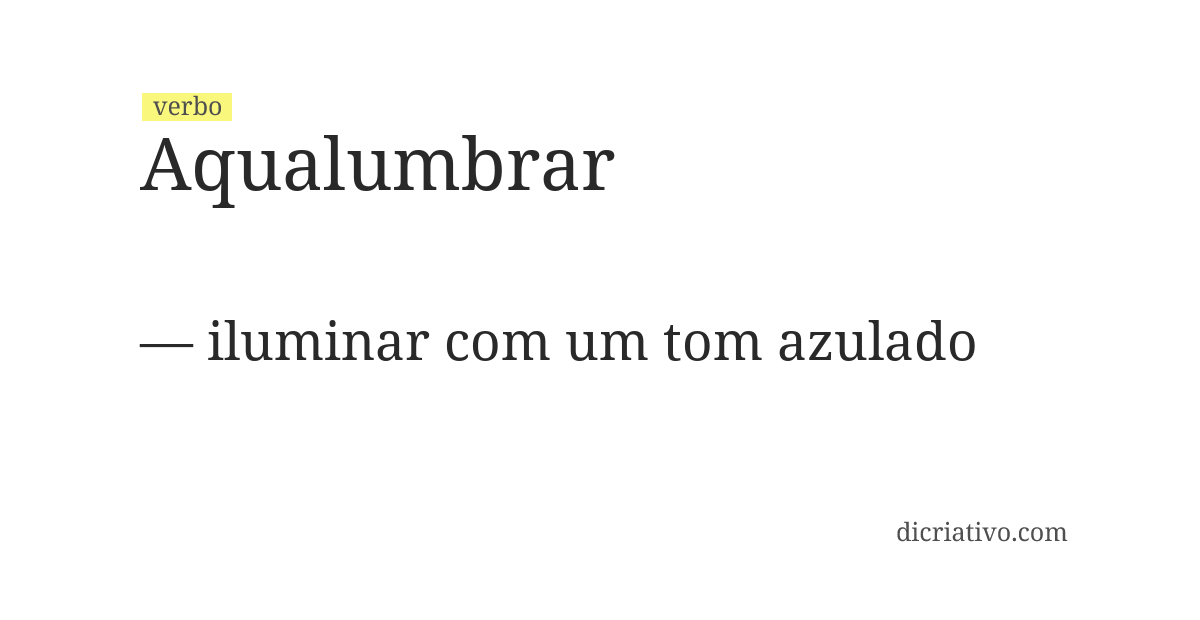 Significado de aqualumbrar