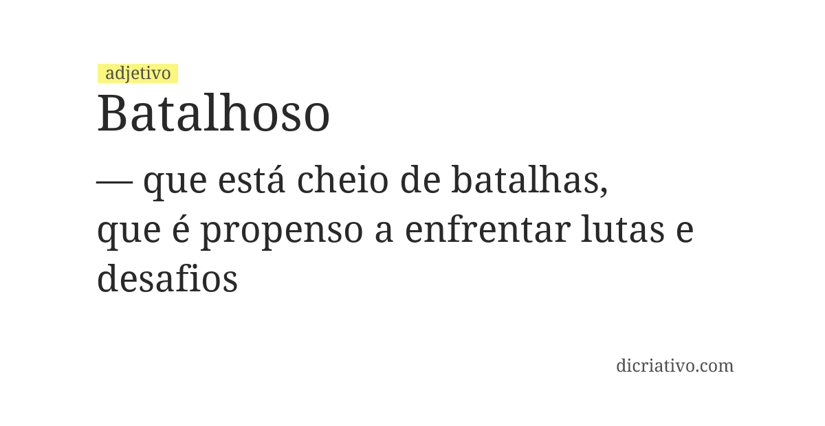 Significado de batalhoso