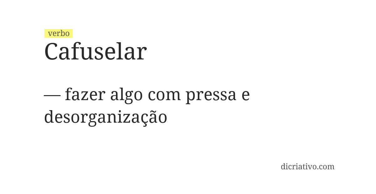 Significado de cafuselar