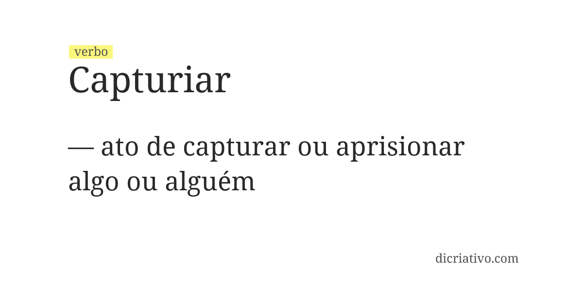 Significado de capturiar