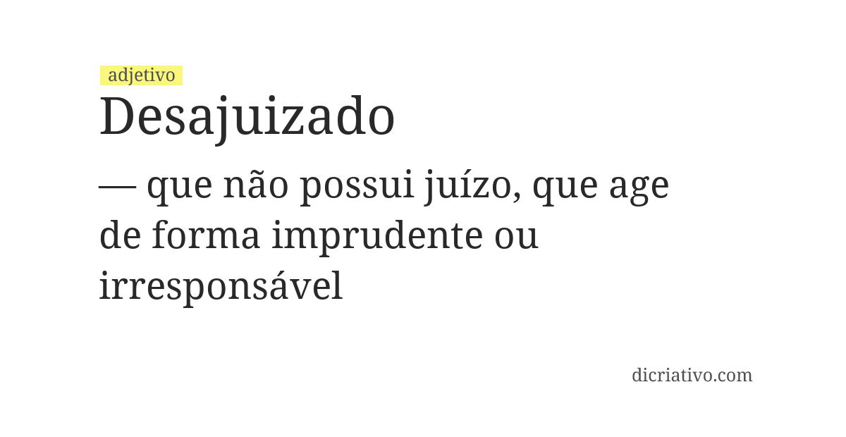 Significado de desajuizado