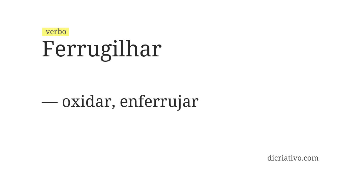 Significado de ferrugilhar