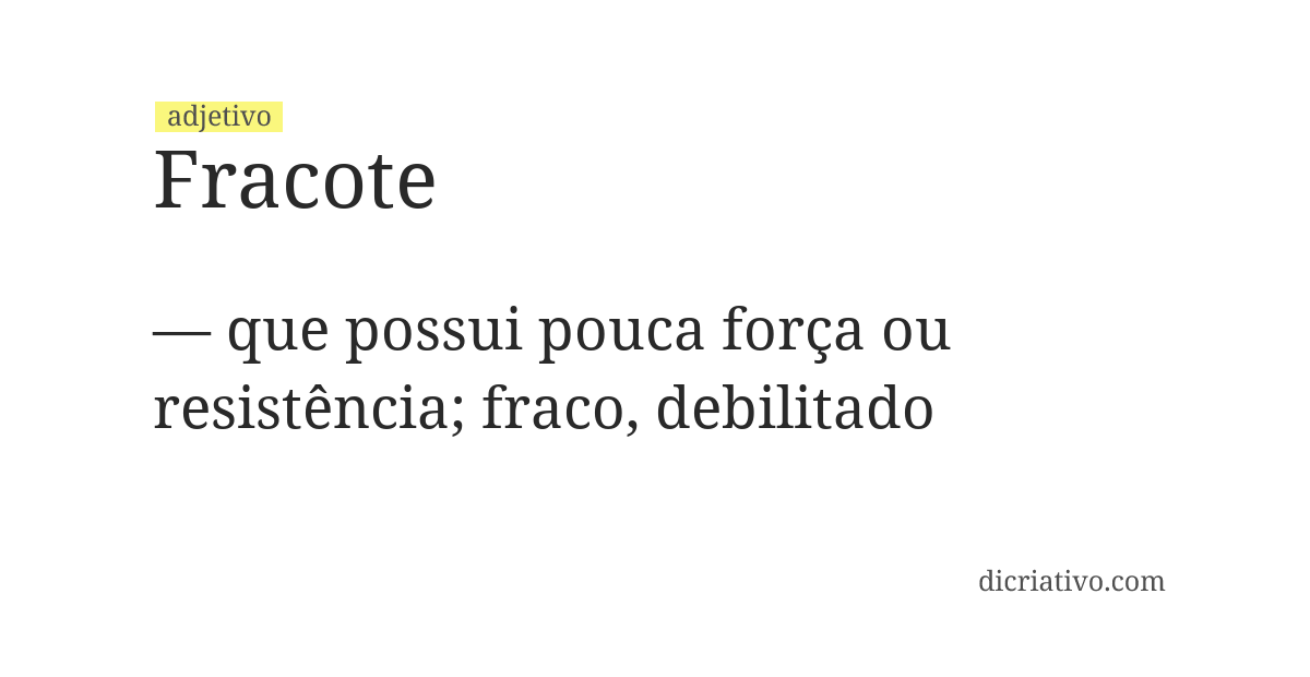 Significado de fracote