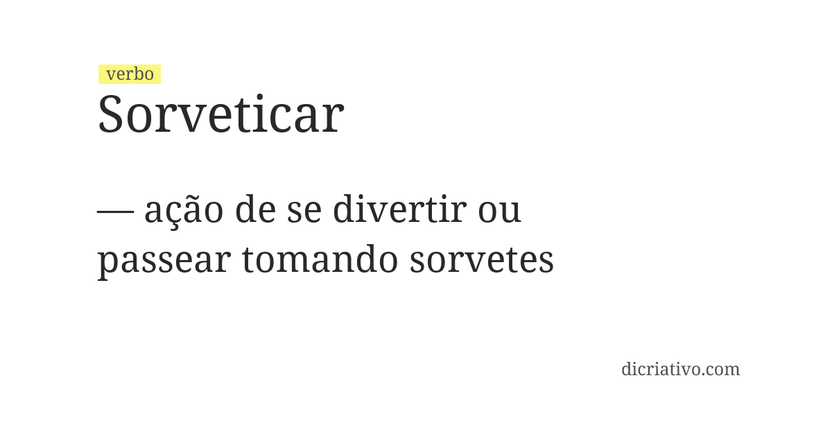 Significado de sorveticar