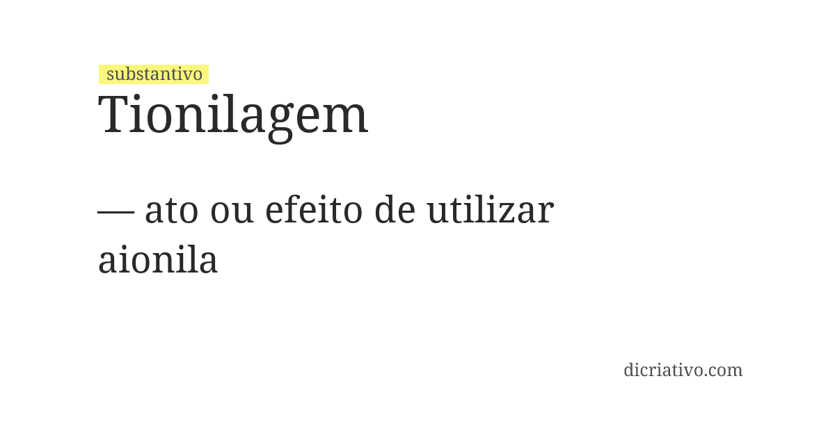 Significado de tionilagem