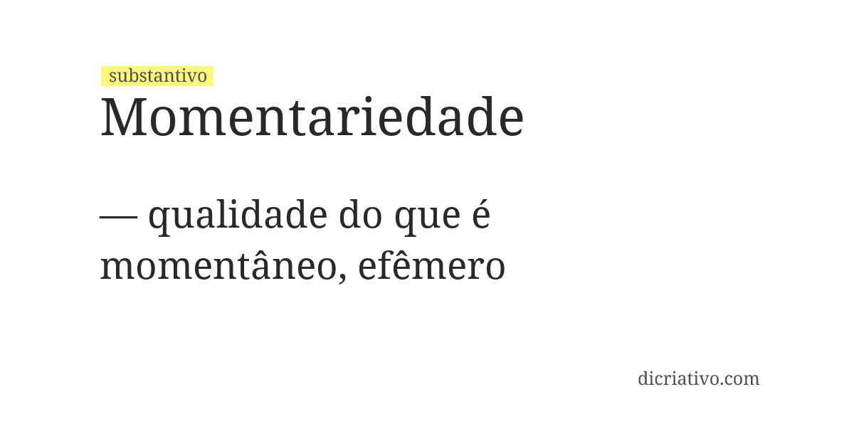 Significado de momentariedade