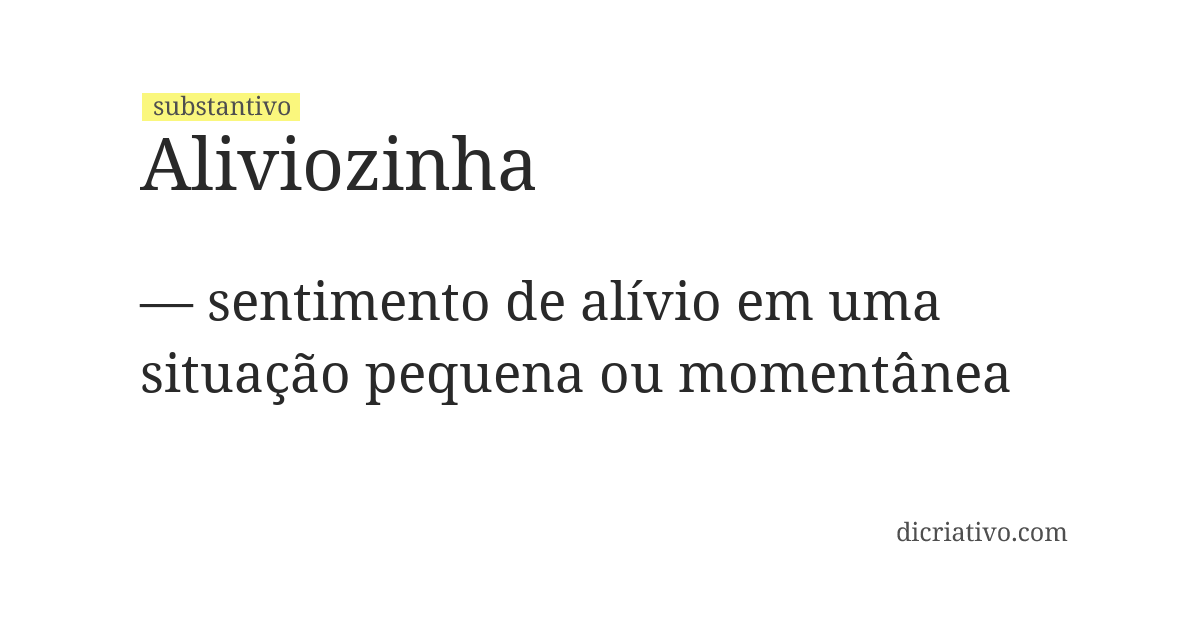 Significado de aliviozinha