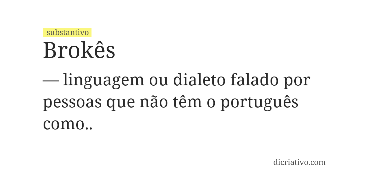 Significado de brokês