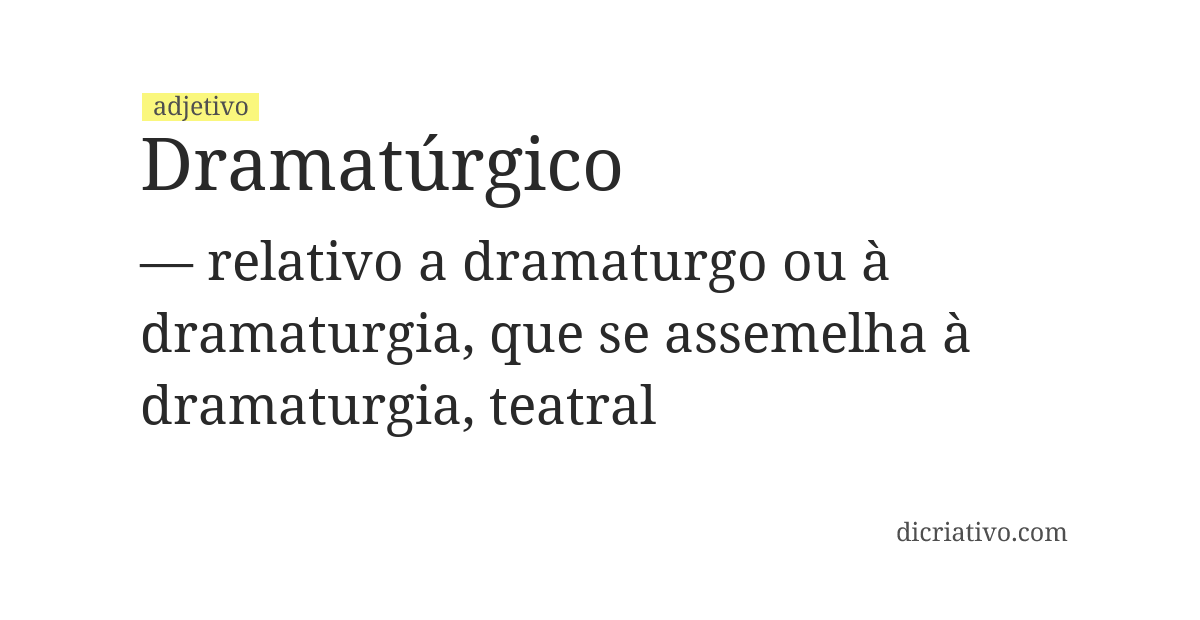 Significado de dramatúrgico