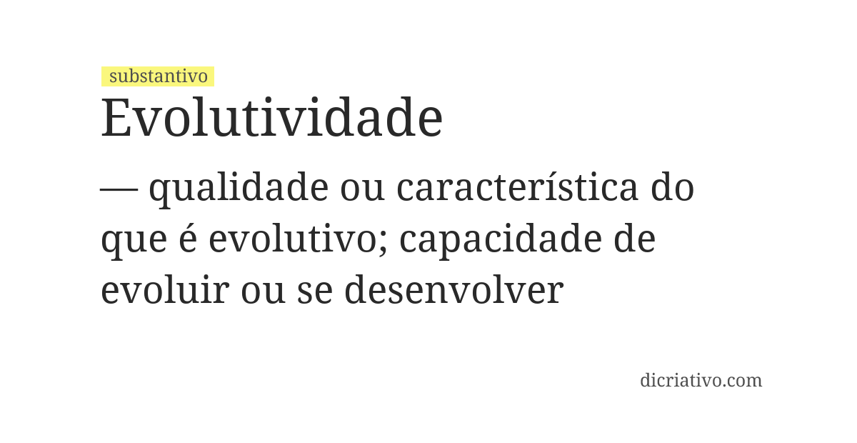 Significado de evolutividade
