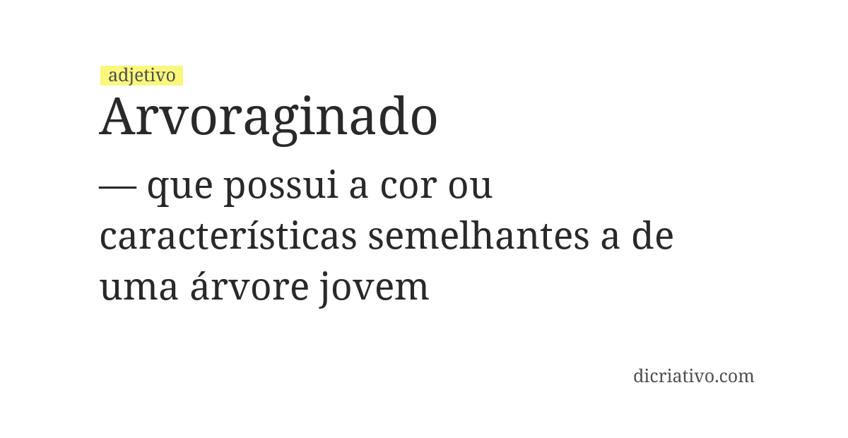 Significado de arvoraginado