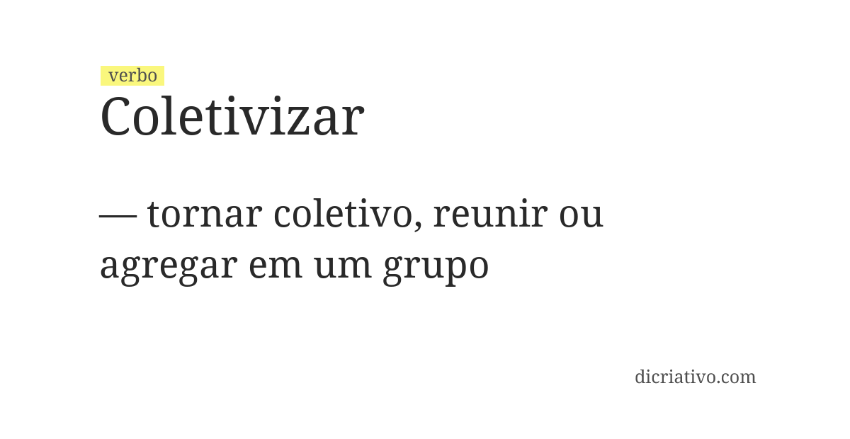 Significado de coletivizar