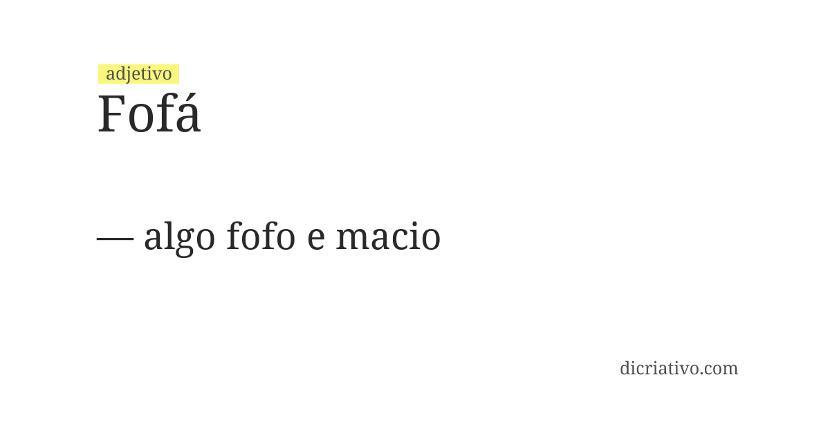 Significado de fofá