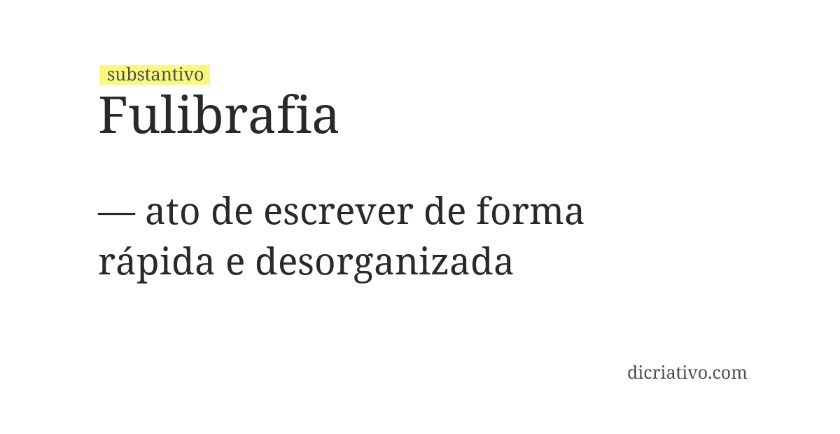 Significado de fulibrafia