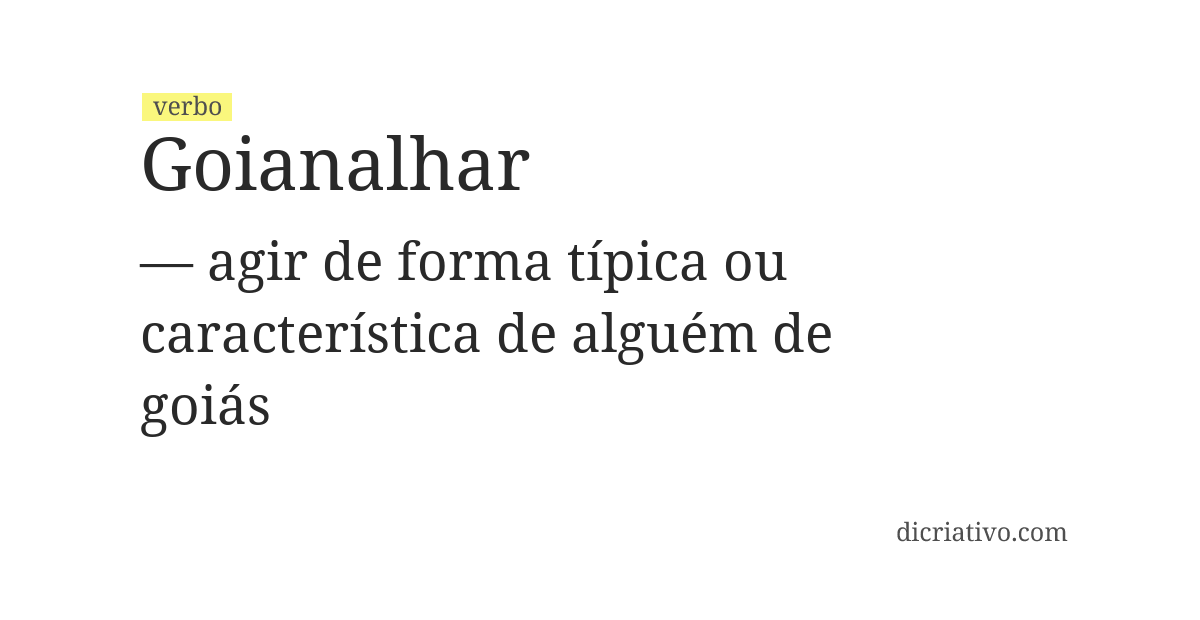 Significado de goianalhar
