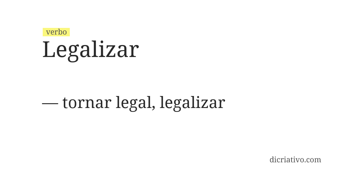 Significado de legalizar
