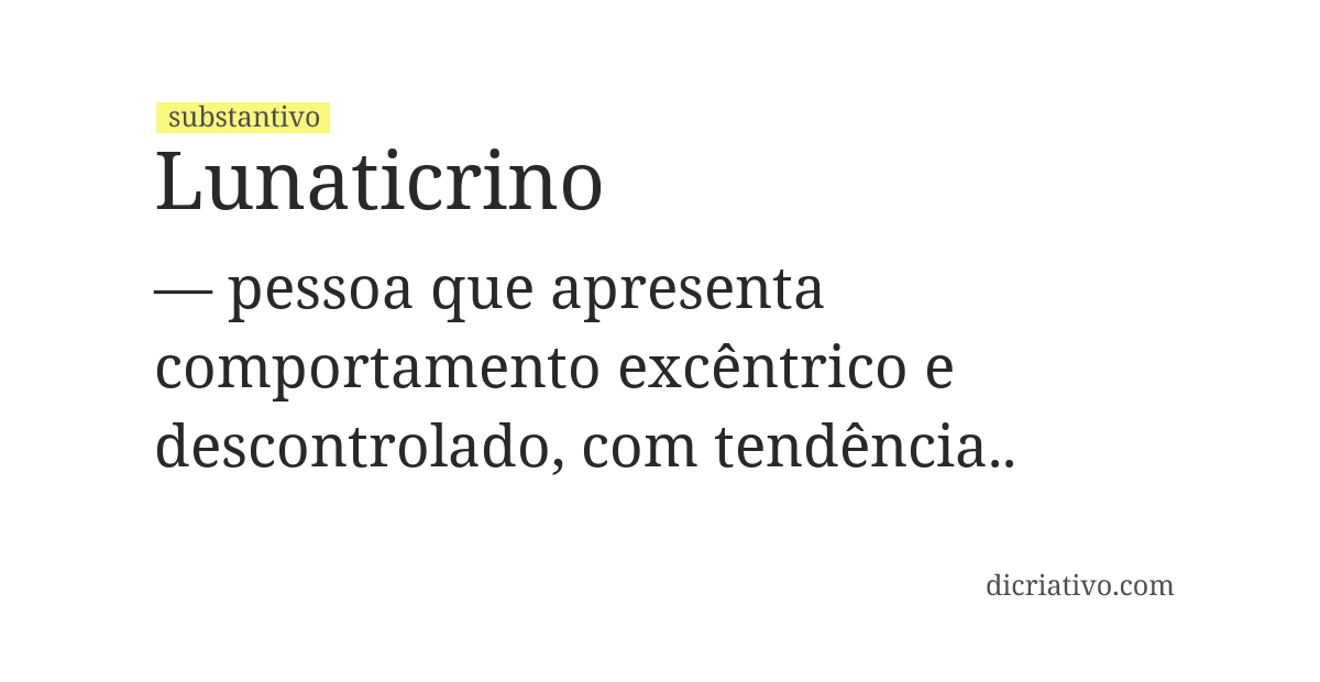 Significado de lunaticrino