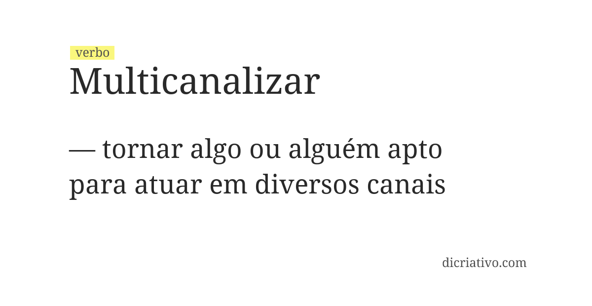 Significado de multicanalizar