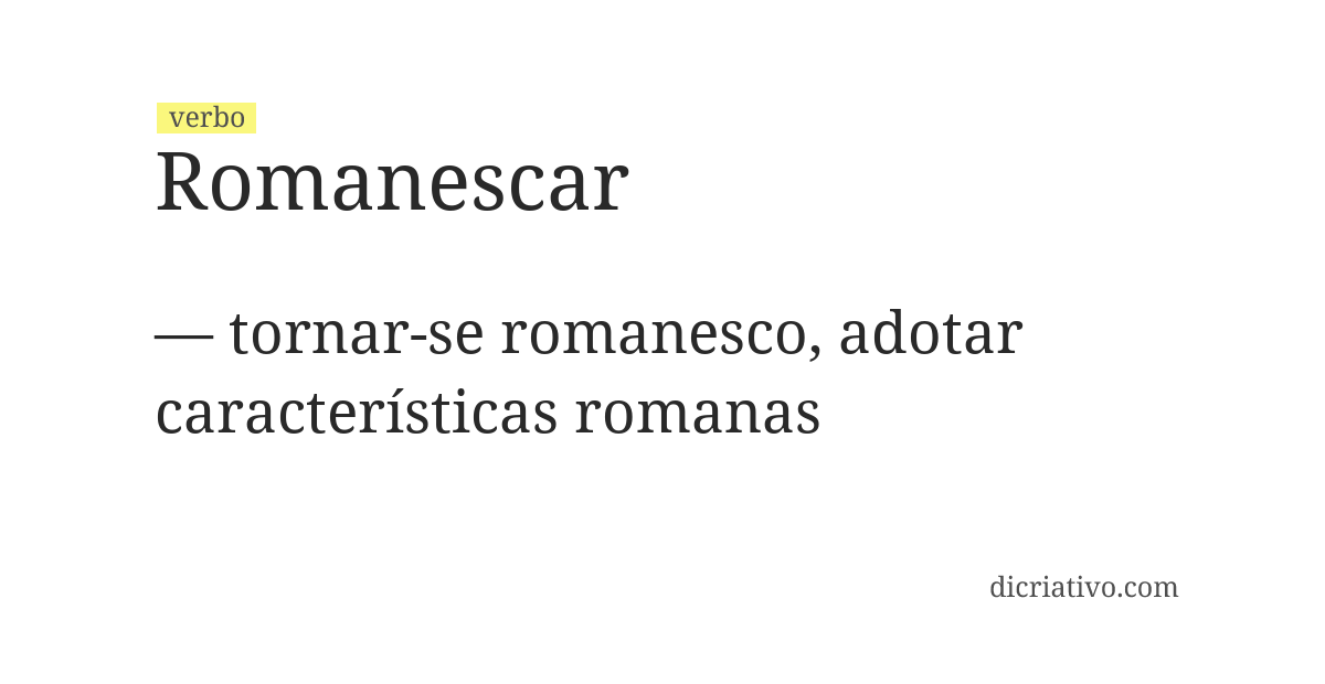 Significado de romanescar