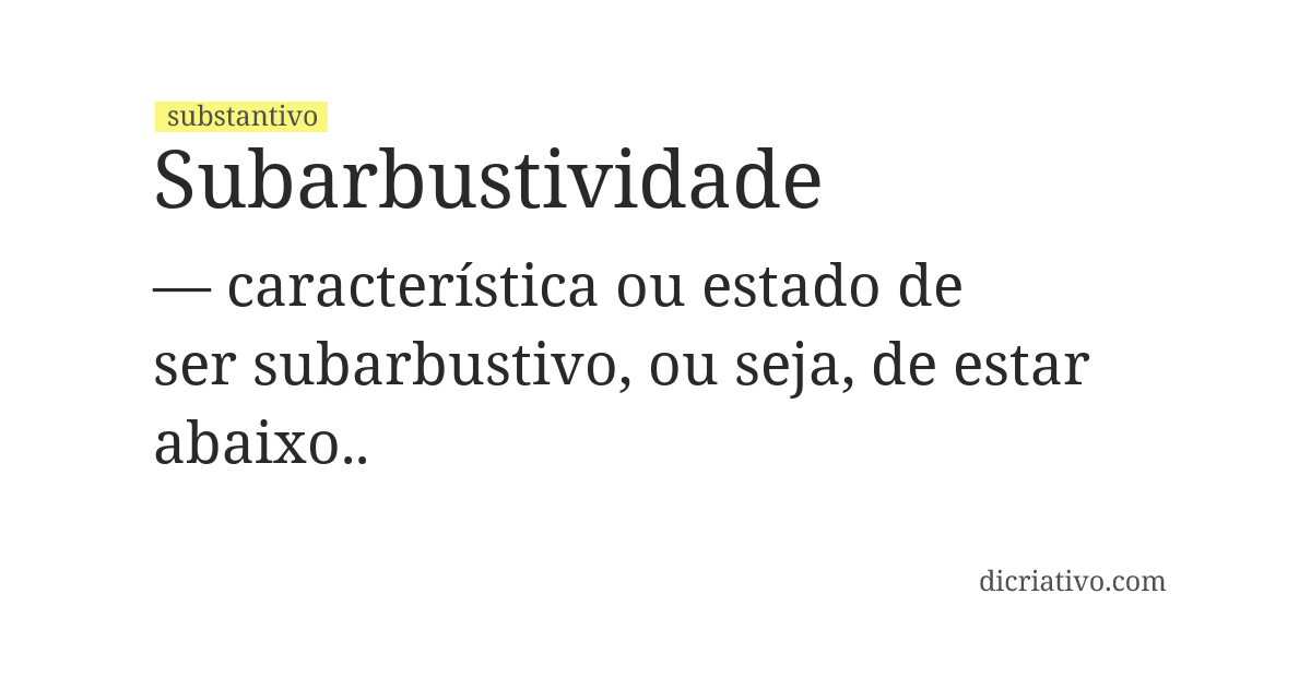 Significado de subarbustividade