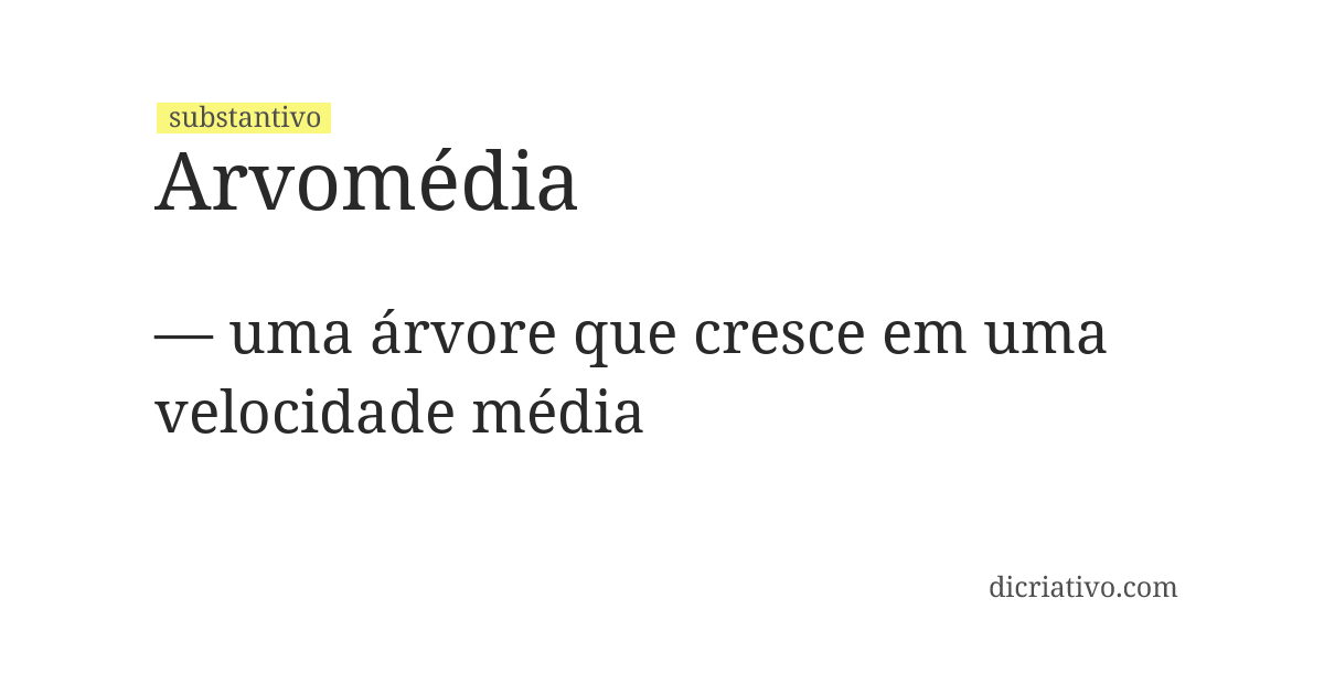 Significado de arvomédia