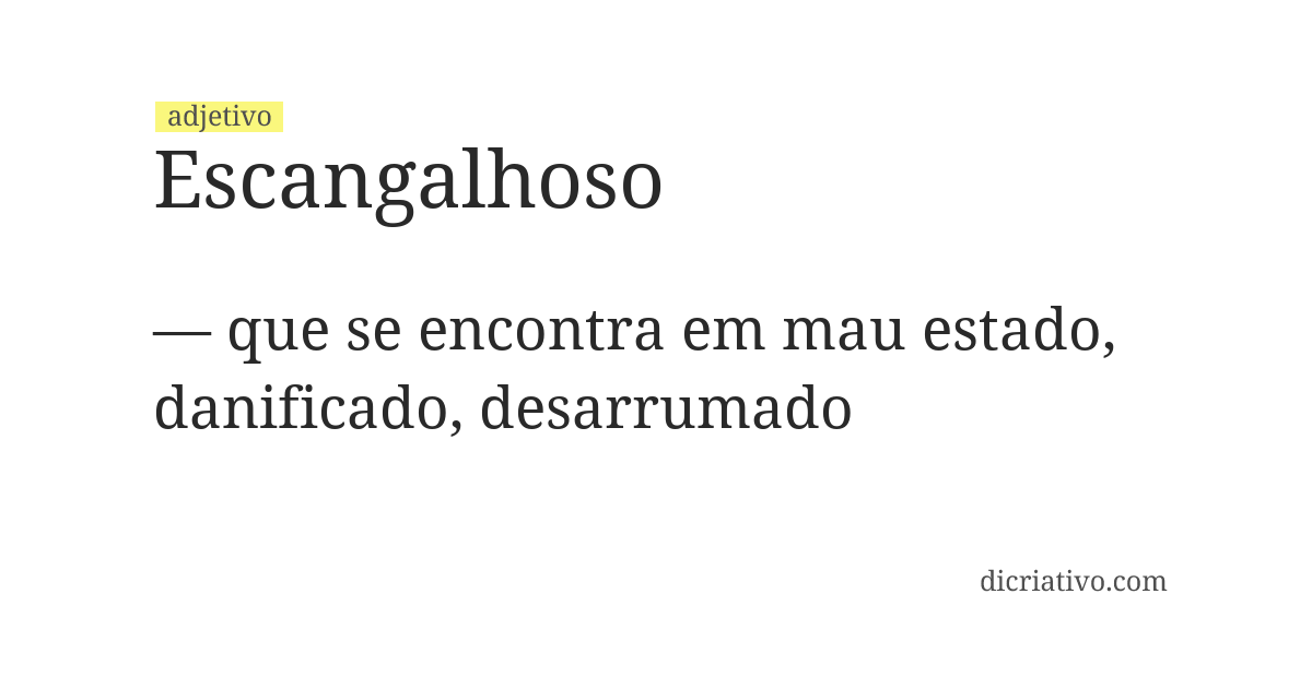 Significado de escangalhoso