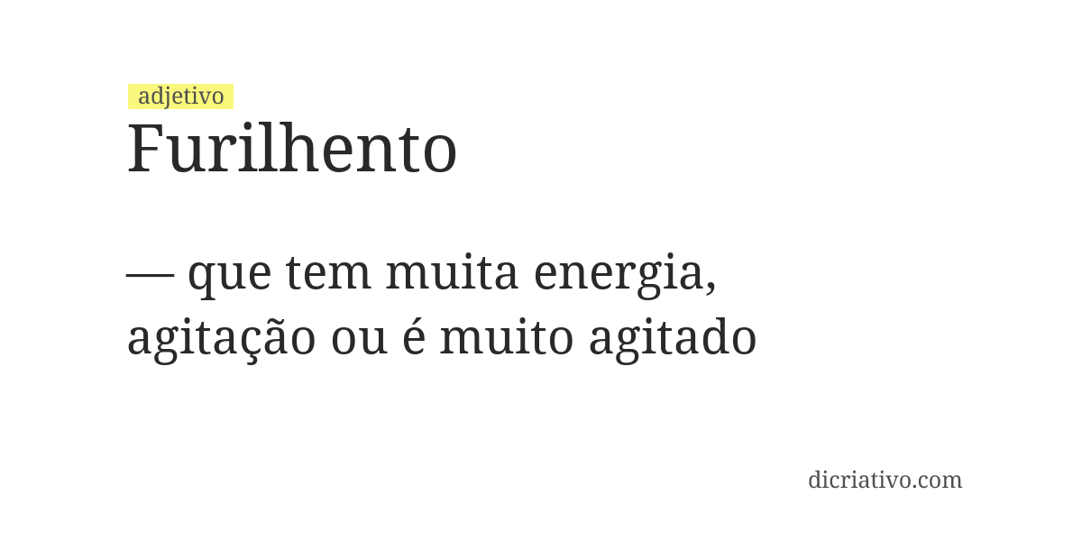 Significado de furilhento