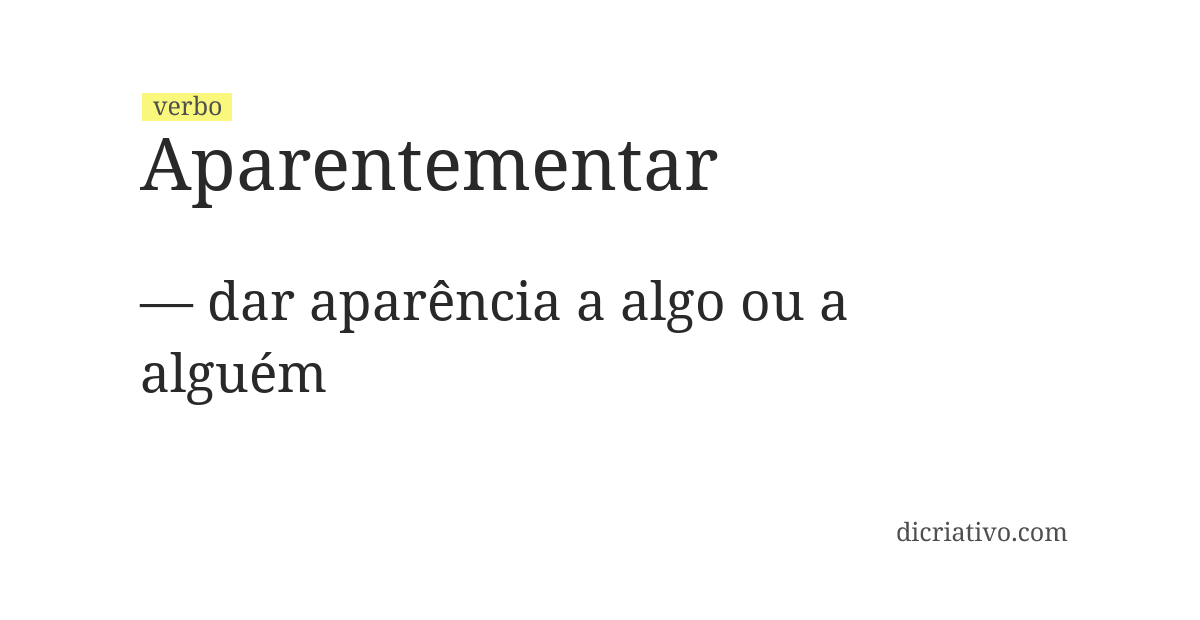 Significado de aparentementar